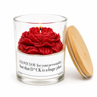 Duftkerze "I love you for your personality but that d*ck is a huge plus"