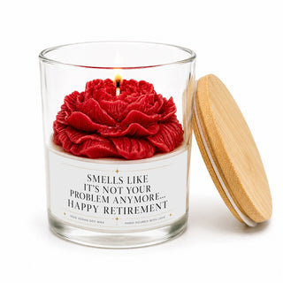 Duftkerze "Smells like it's not your problem anymore. Happy retirement"