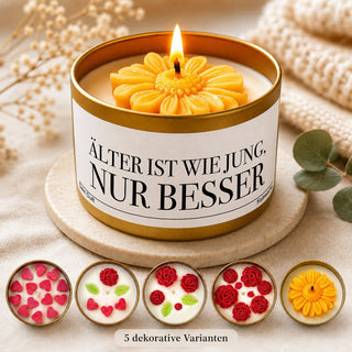 Duftkerze "Älter ist wie jung, nur besser"