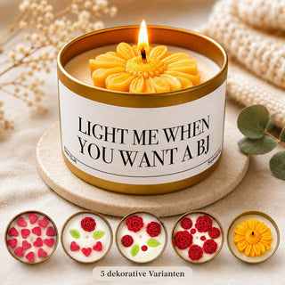 Duftkerze "Light me when you want a BJ"
