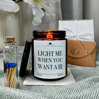 Duftkerze "Light me when you want a BJ"