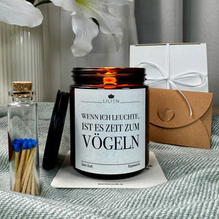 Duftkerze "WENN ICH LEUCHTE, IST ES ZEIT ZUM VÖGELN"